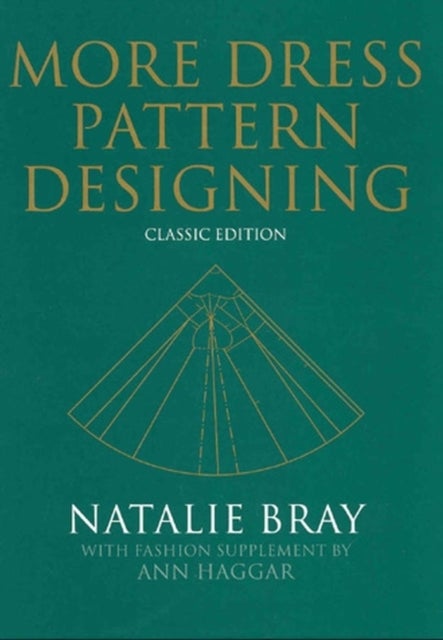 More Dress Pattern Designing - Classic Edition