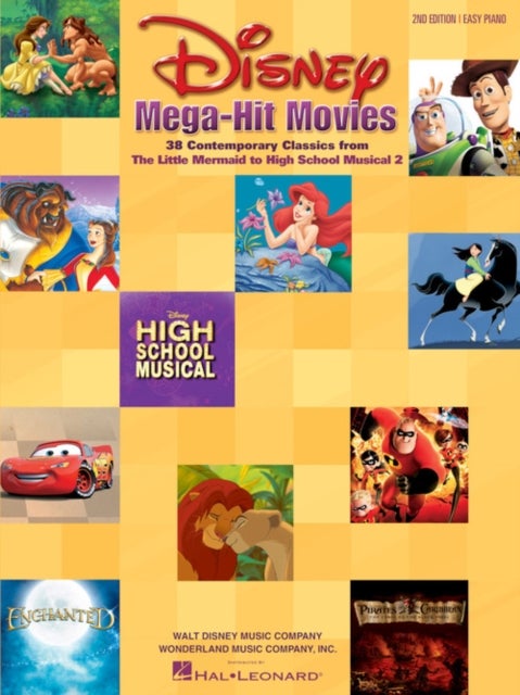 Disney Mega-Hit Movies - 2nd Edition - 38 Contemporary Classics from the Little Mermaid to High School Musical 2