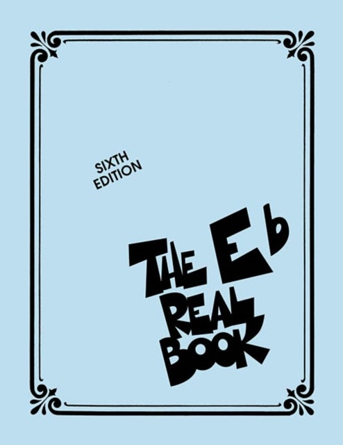 The Real Book - Volume I - Sixth Edition - Eb Instruments