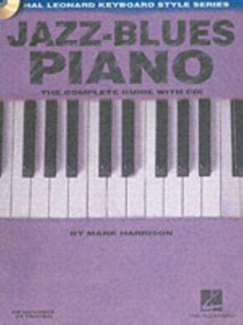 Jazz-Blues Piano - The Complete Guide with Audio!