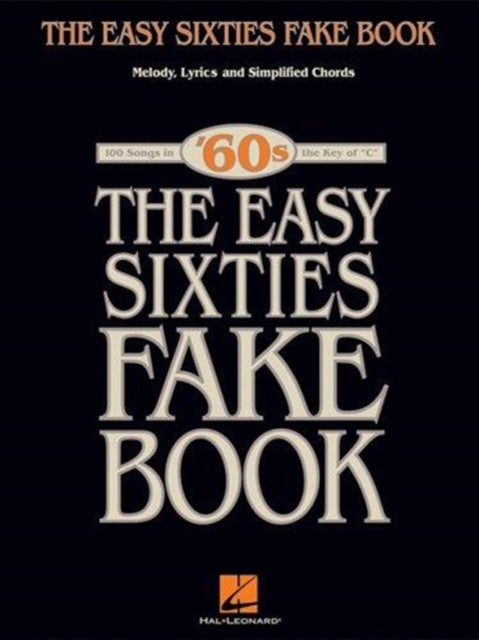 The Easy Sixties Fake Book - C Instruments