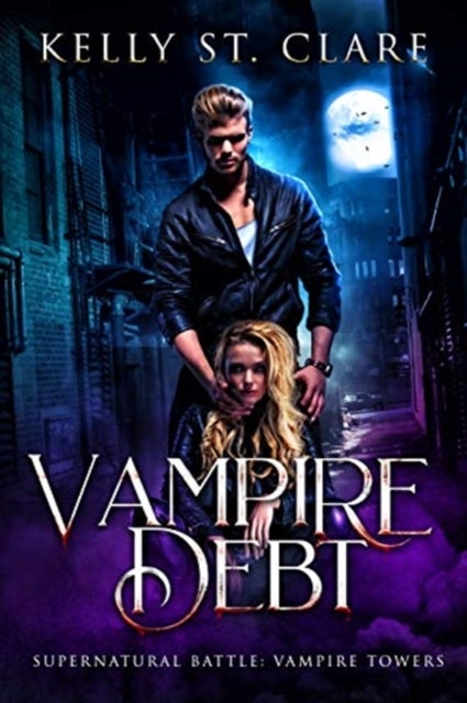 Vampire Debt - Supernatural Battle