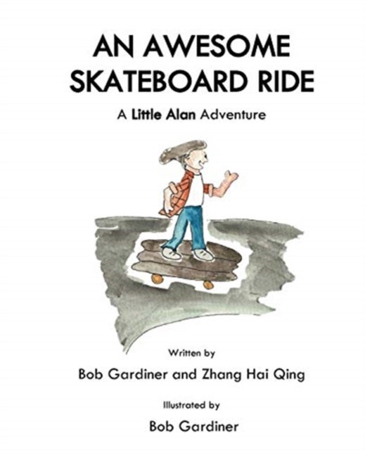 An Awesome Skateboard Ride - A Little Alan Adventure