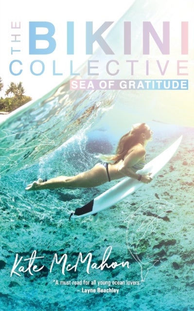 Sea of Gratitude - The Bikini Collective Book 3
