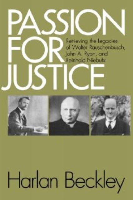 Passion for Justice - Retrieving the Legacies of. . .