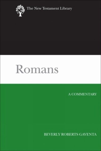 Romans - A Commentary