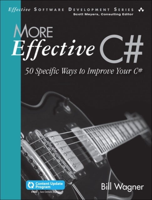 More Effective C# - 50 Specific Ways to Improve Your C#