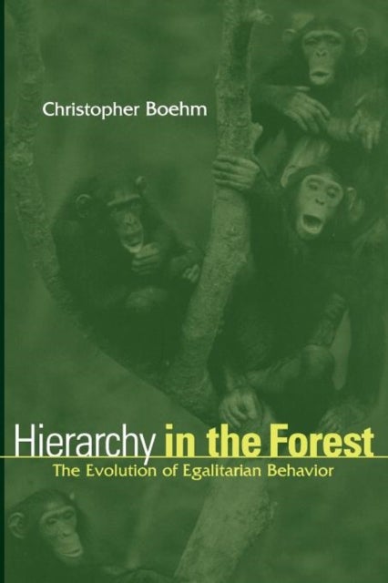Hierarchy in the Forest - The Evolution of Egalitarian Behavior