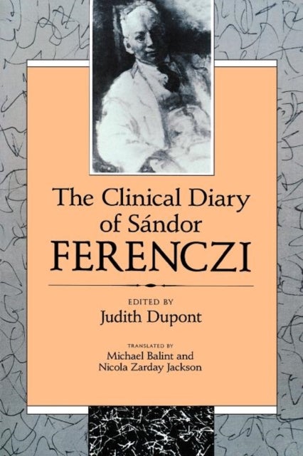 The Clinical Diary of Sandor Ferenczi