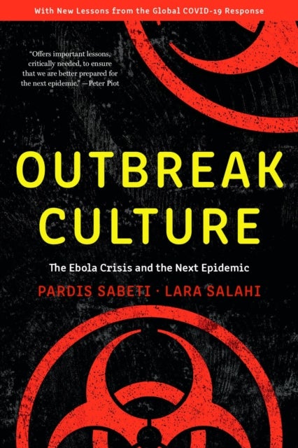 Outbreak Culture - The Ebola Crisis and the Next Epidemic, With a New Preface and Epilogue