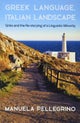 Greek Language, Italian Landscape