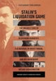 Stalin¿s Liquidation Game