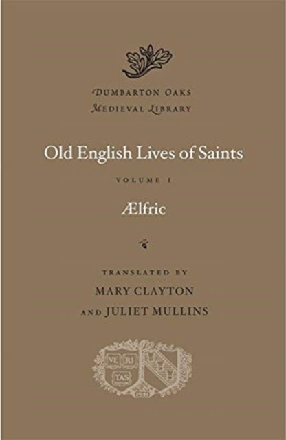 Old English Lives of Saints
