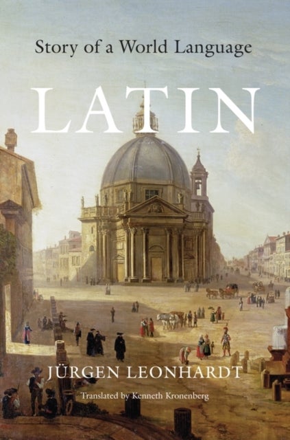 Latin - Story of a World Language