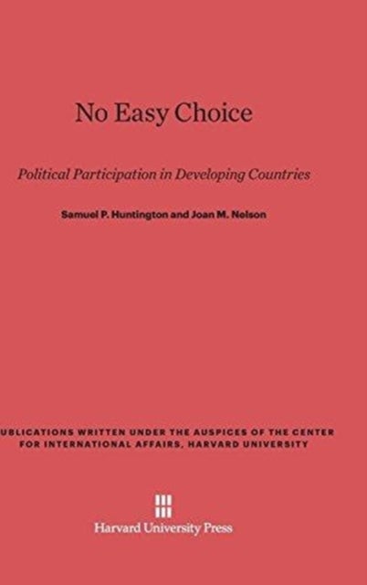 No Easy Choice - Political Participation in Developing Countries