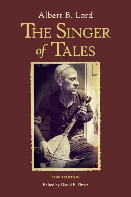 The Singer of Tales - Third Edition
