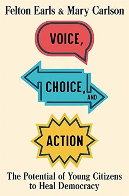 Voice, Choice, and Action - The Potential of Young Citizens to Heal Democracy