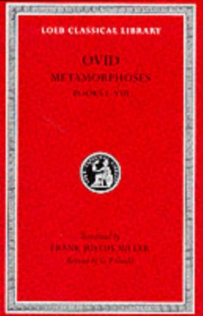Metamorphoses, Volume I - Books 1–8