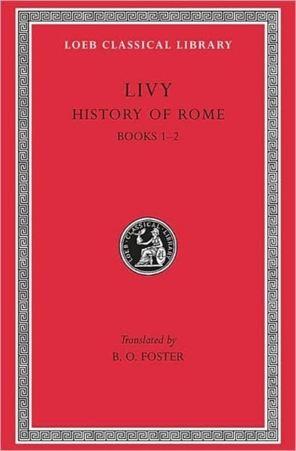 History of Rome, Volume I - Books 1–2