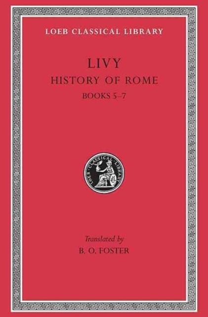 History of Rome, Volume III - Books 5–7