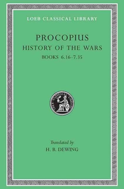 History of the Wars, Volume IV - Books 6.16–7.35
