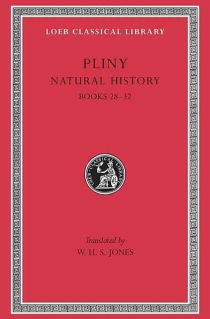 Natural History, Volume VIII: Books 28¿32 - Books 28–32