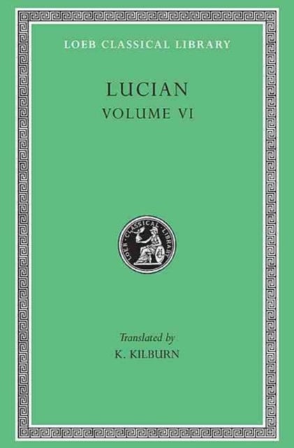 How to Write History. The Dipsads. Saturnalia. Herodotus or Aetion. Zeuxis or Antiochus. A Slip of t