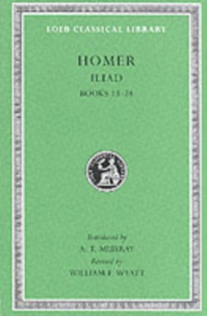 Iliad, Volume II - Books 13–24