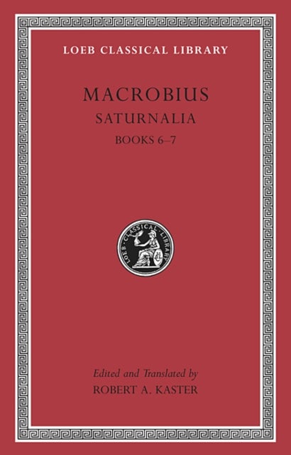Saturnalia, Volume III - Books 6–7