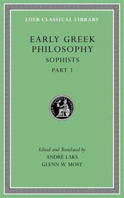 Early Greek Philosophy, Volume VIII - Sophists, Part 1
