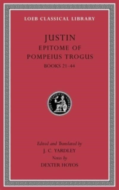 Epitome of Pompeius Trogus, Volume II - Books 21–44