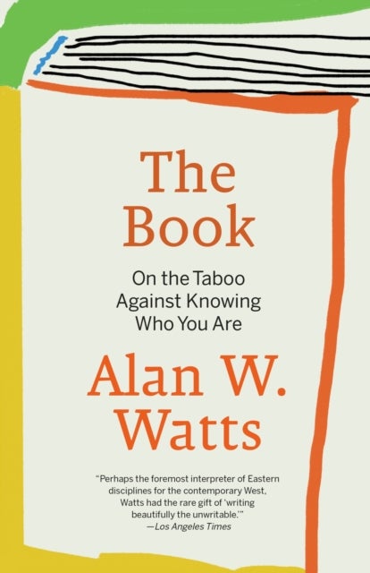 The Book - On the Taboo Against Knowing Who You Are
