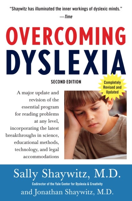 Overcoming Dyslexia (2020 Edition) - Second Edition, Completely Revised and Updated