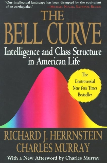 The Bell Curve - Intelligence and Class Structure in American Life