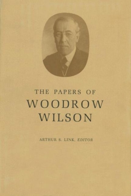 The Papers of Woodrow Wilson, Volume 8 - 1892-1894