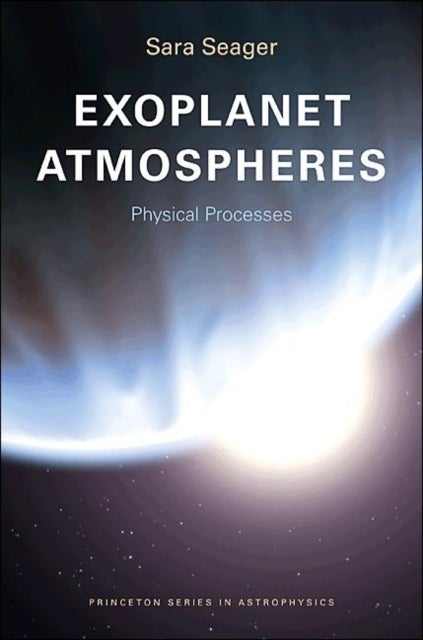 Exoplanet Atmospheres - Physical Processes