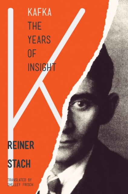 Kafka - The Years of Insight