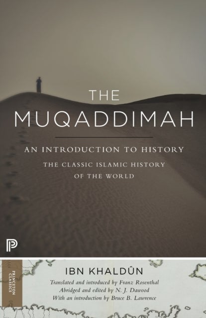 The Muqaddimah - An Introduction to History - Abridged Edition