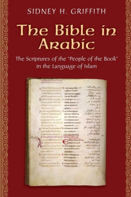 The Bible in Arabic - The Scriptures of the "People of the Book" in the Language of Islam
