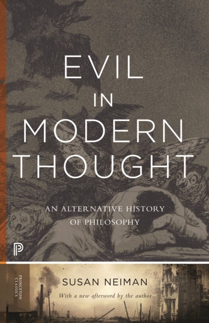 Evil in Modern Thought - An Alternative History of Philosophy