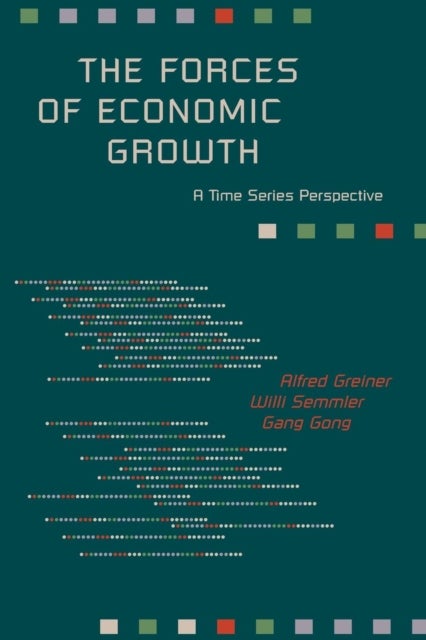 The Forces of Economic Growth - A Time Series Perspective