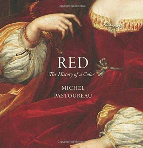 Red - The History of a Color