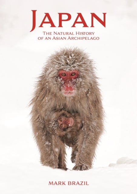 Japan - The Natural History of an Asian Archipelago