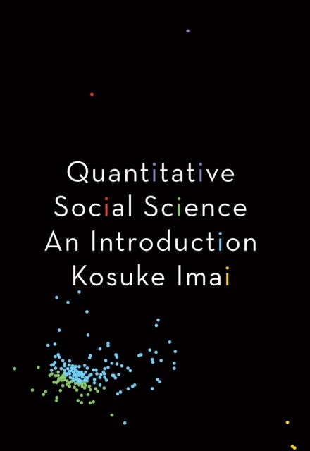 Quantitative Social Science - An Introduction