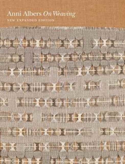 On Weaving - New Expanded Edition