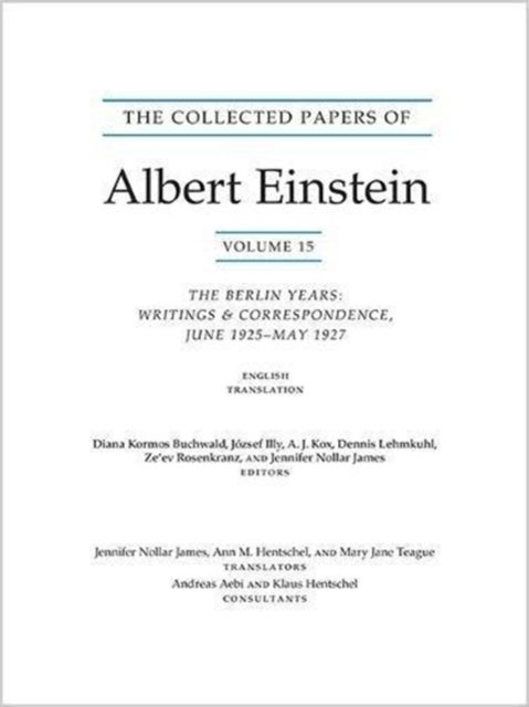 The Collected Papers of Albert Einstein, Volume 15 (Translation Supplement) - The Berlin Years: Writings & Correspondence, June 1925–May 1927