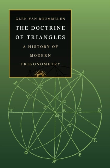 The Doctrine of Triangles - A History of Modern Trigonometry