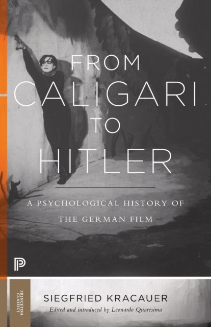 From Caligari to Hitler - A Psychological History of the German Film