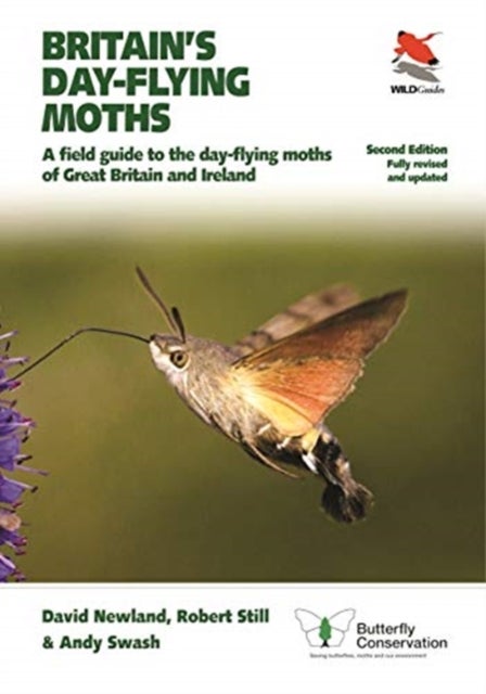 Britain's Day-flying Moths - A Field Guide to the Day-flying Moths of Great Britain and Ireland, Fully Revised and Updated Second Edition