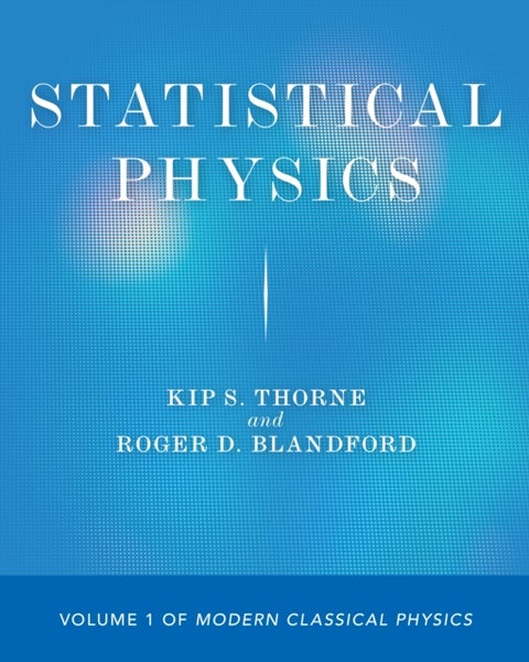 Statistical Physics - Volume 1 of Modern Classical Physics